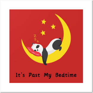 It's Past My Bedtime Posters and Art